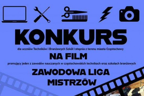 Miejski konkurs filmowy dla uczniów częstochowskich "branżówek" i techników