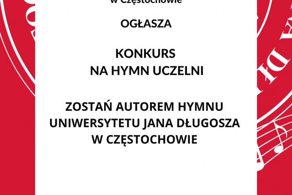 Konkurs na hymn Uniwersytetu Jana Długosza w Częstochowie